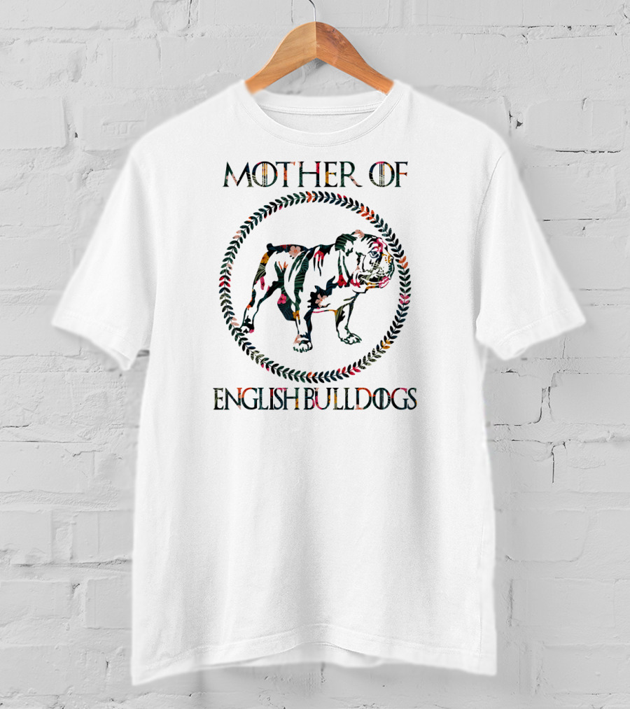 Mother Of English Bulldogs Floral T-Shirt
