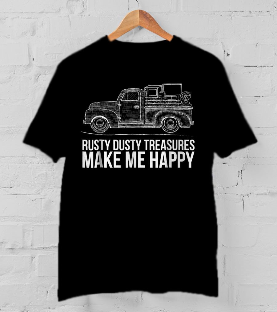 Rusty Dusty Treasures Make Me Happy Vintage Truck T-Shirt
