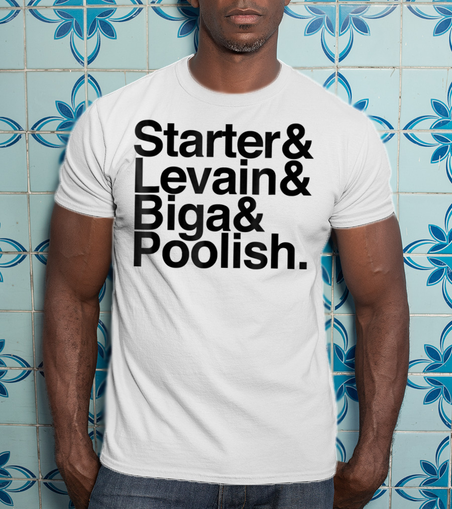 Starter Levain Biga Poolish Funny Sourdough T-Shirt