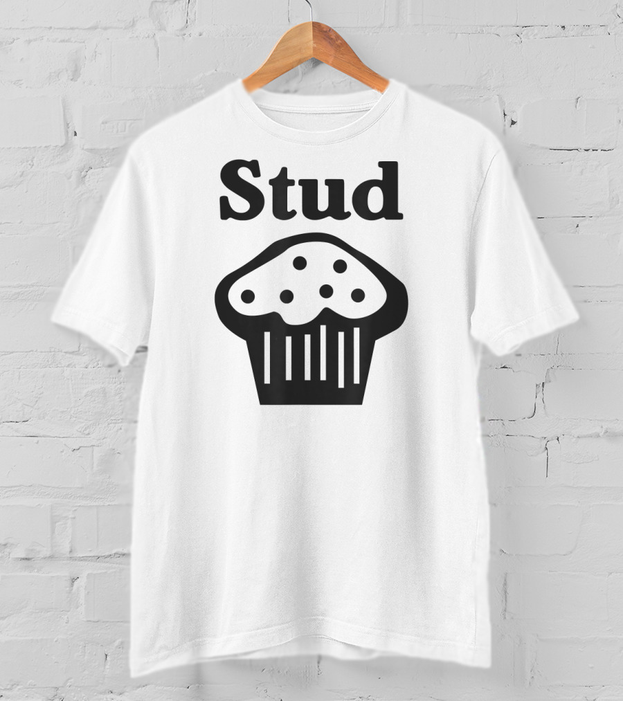 Stud Muffin Baking Funny T-Shirt
