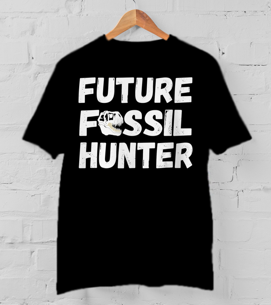 Future Fossil Hunter Dinosaur Archeologist T-Rex Skull T-Shirt