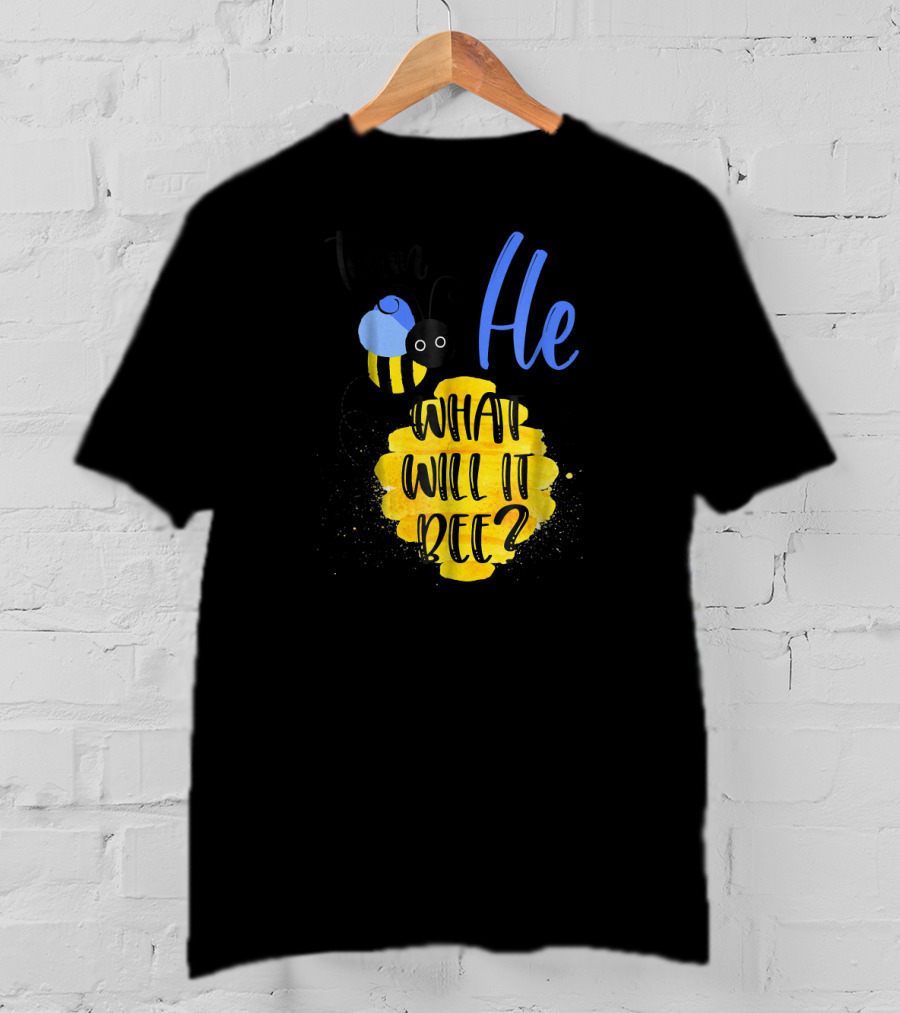 Team He What Will It Bee? T-Shirt
