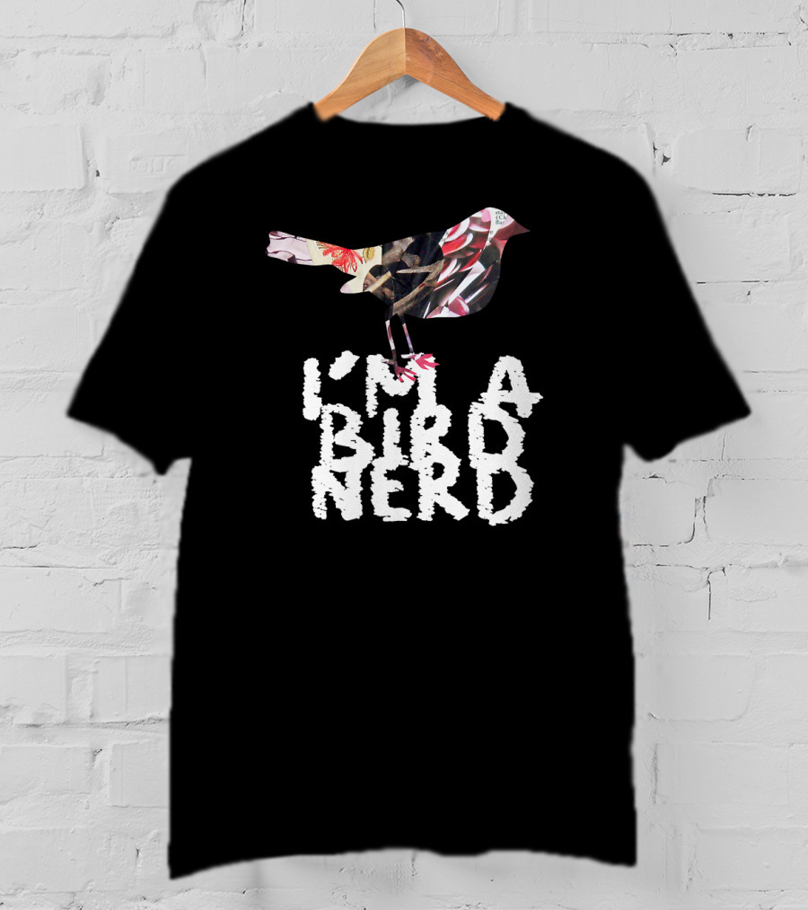 I'm A Bird Nerd Birdwatching Enthusiast Gift Bird T-Shirt