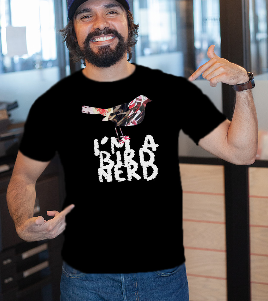 I'm A Bird Nerd Birdwatching Enthusiast Gift Bird T-Shirt