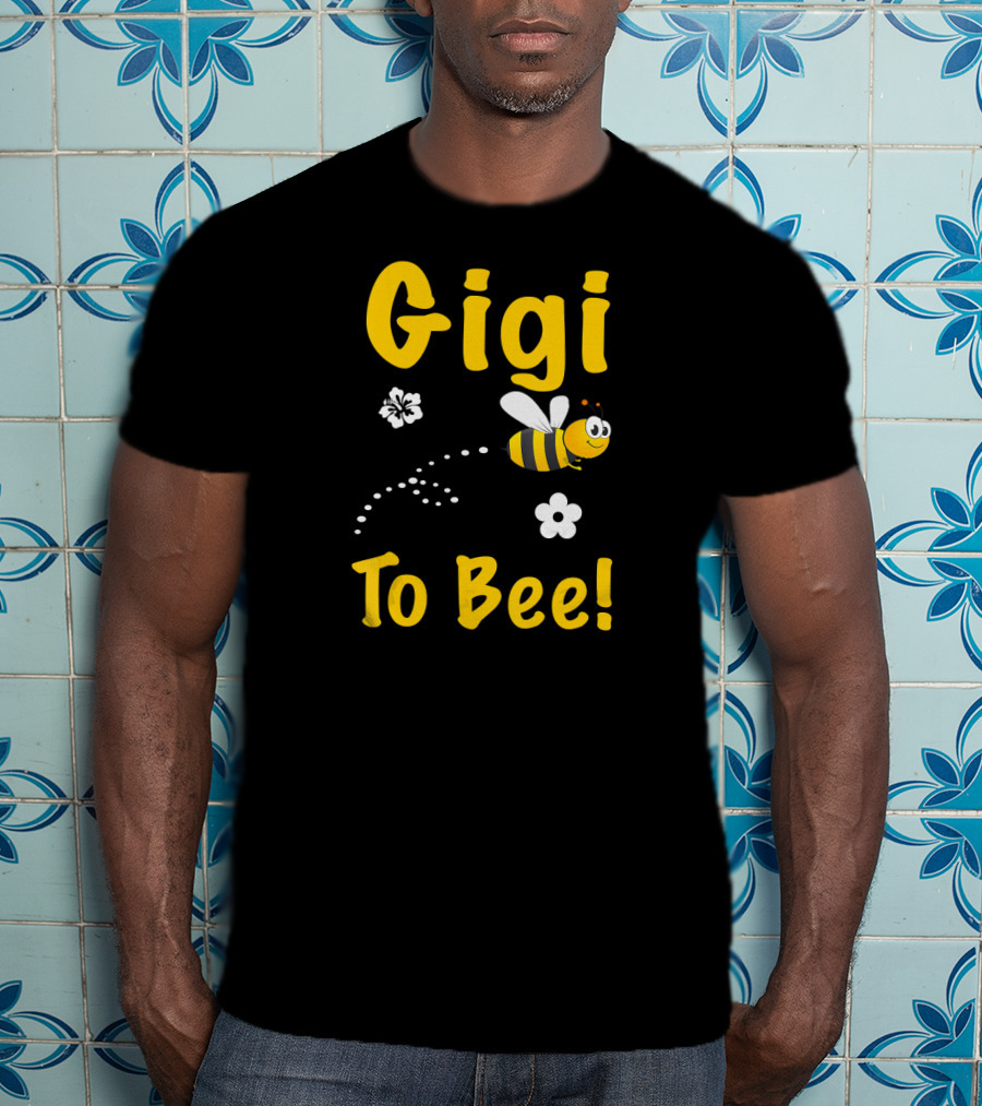 Gigi To Bee Fun Whimsical Cute Bee And Flowers T-Shirt