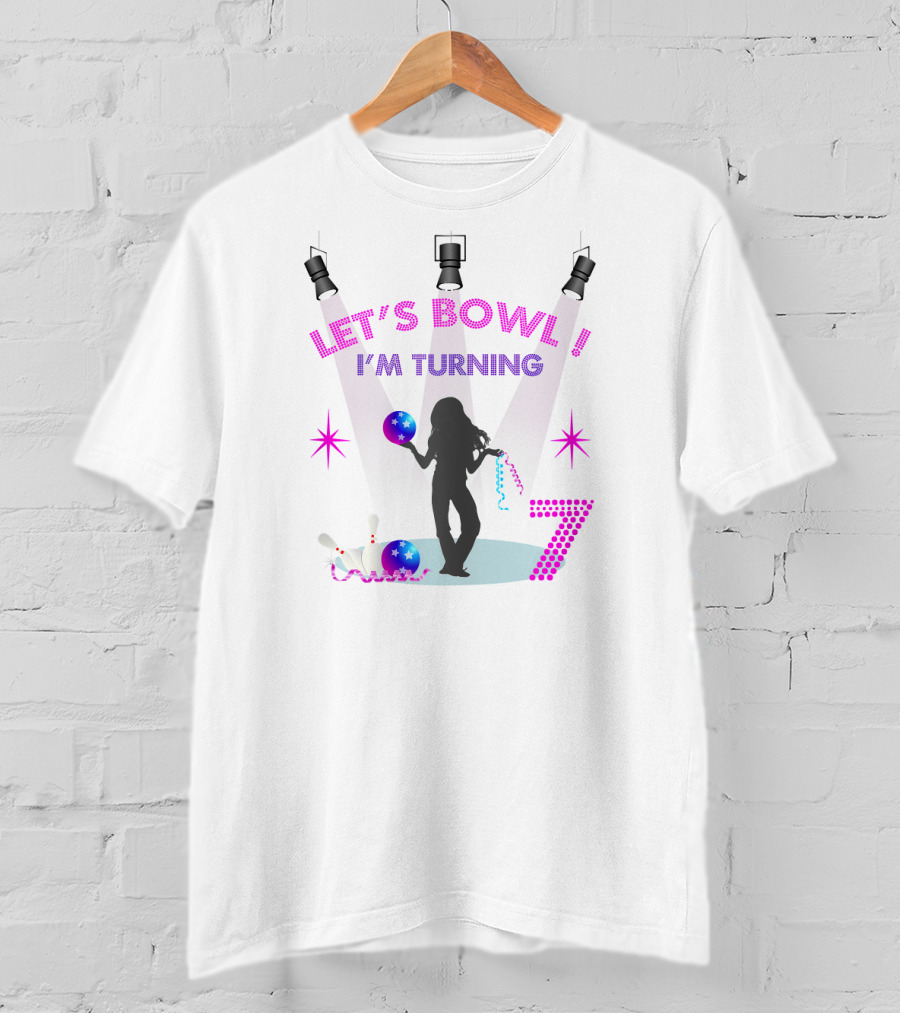 LET'S BOWL I'M TURNING 7 T-Shirt