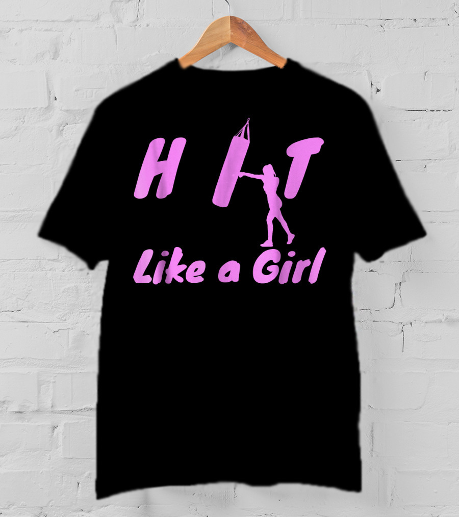Hit Like A Girl Boxing Kickboxing Empowerment Women's Fitness T-Shirt
