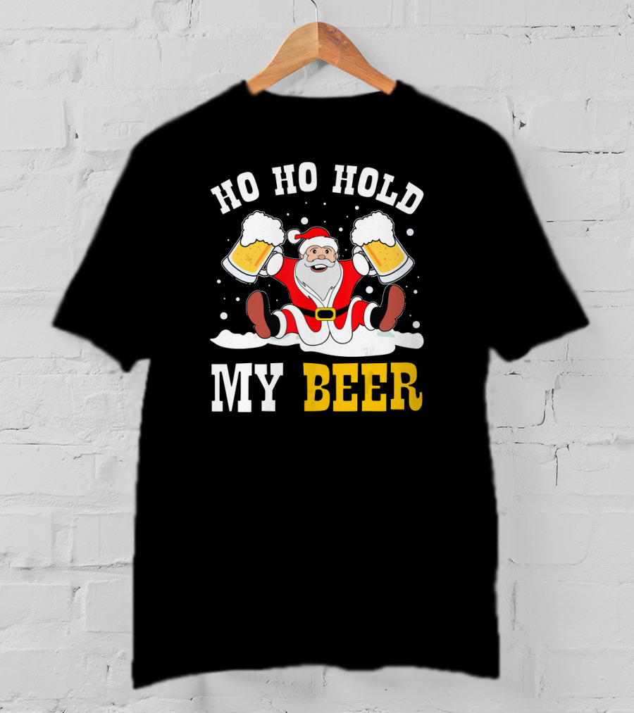Ho Ho Hold My Beer Santa Claus With Beer Mugs In Snow T-Shirt