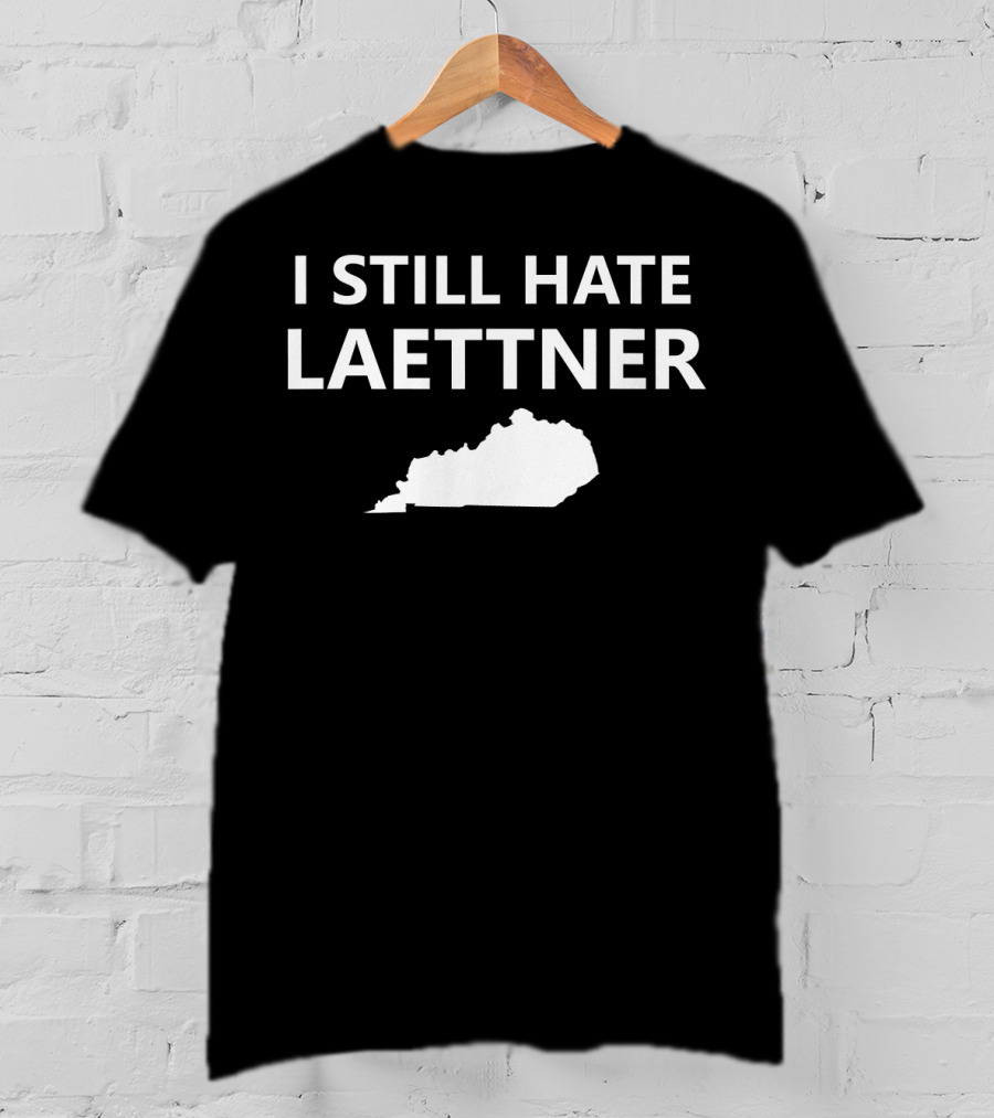I Still Hate Laettner Kentucky Basketball T-Shirt