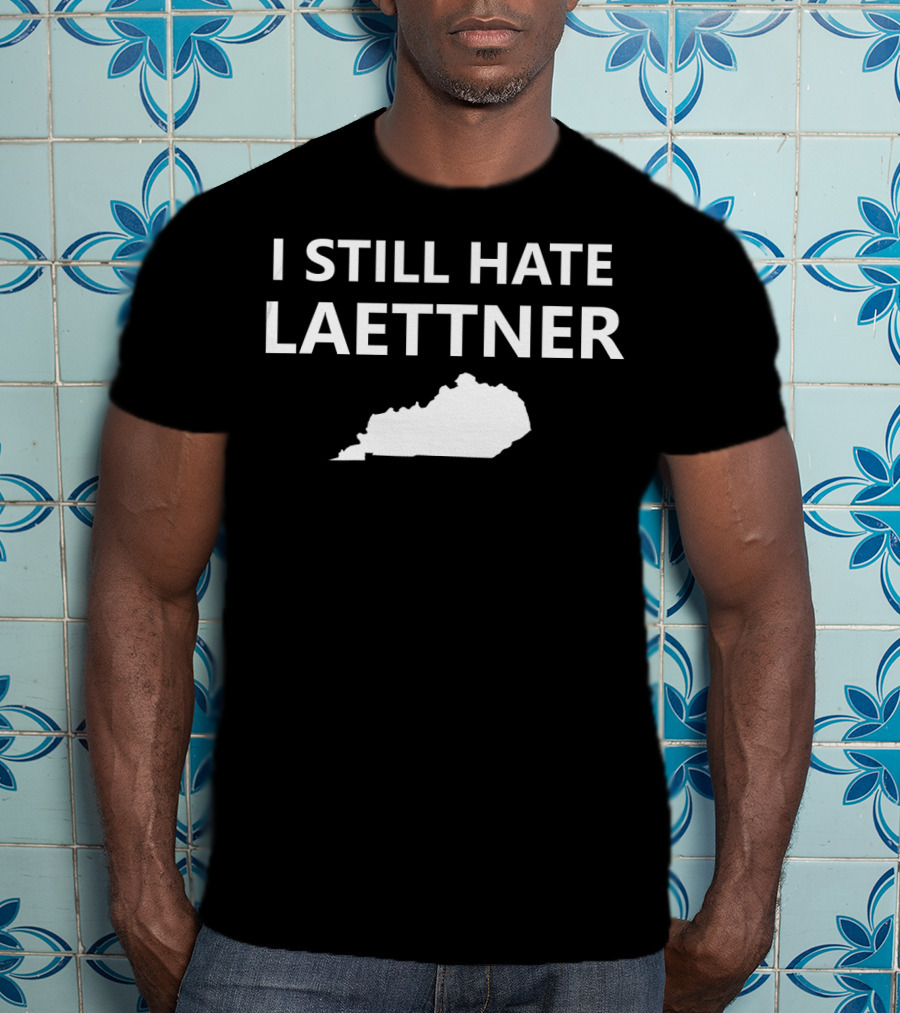 I Still Hate Laettner Kentucky Basketball T-Shirt