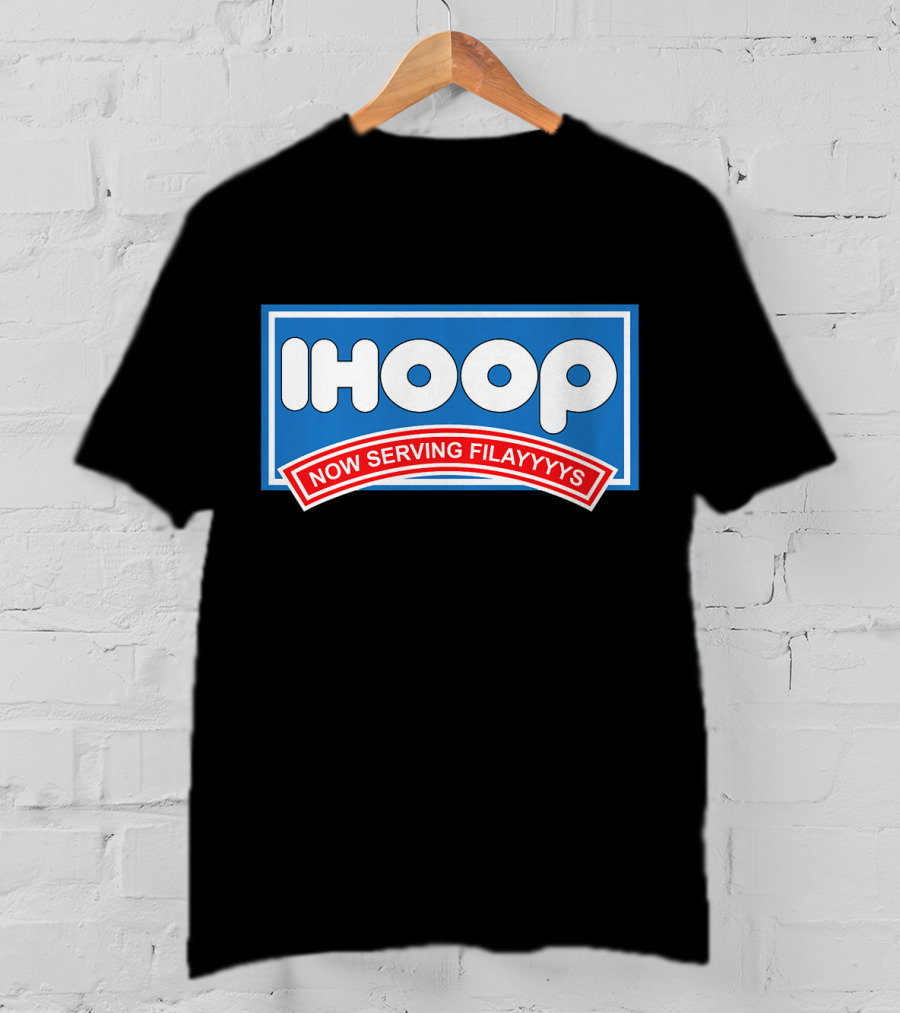 Ihoop Now Serving Filayyyys Basketball Spoof T-Shirt