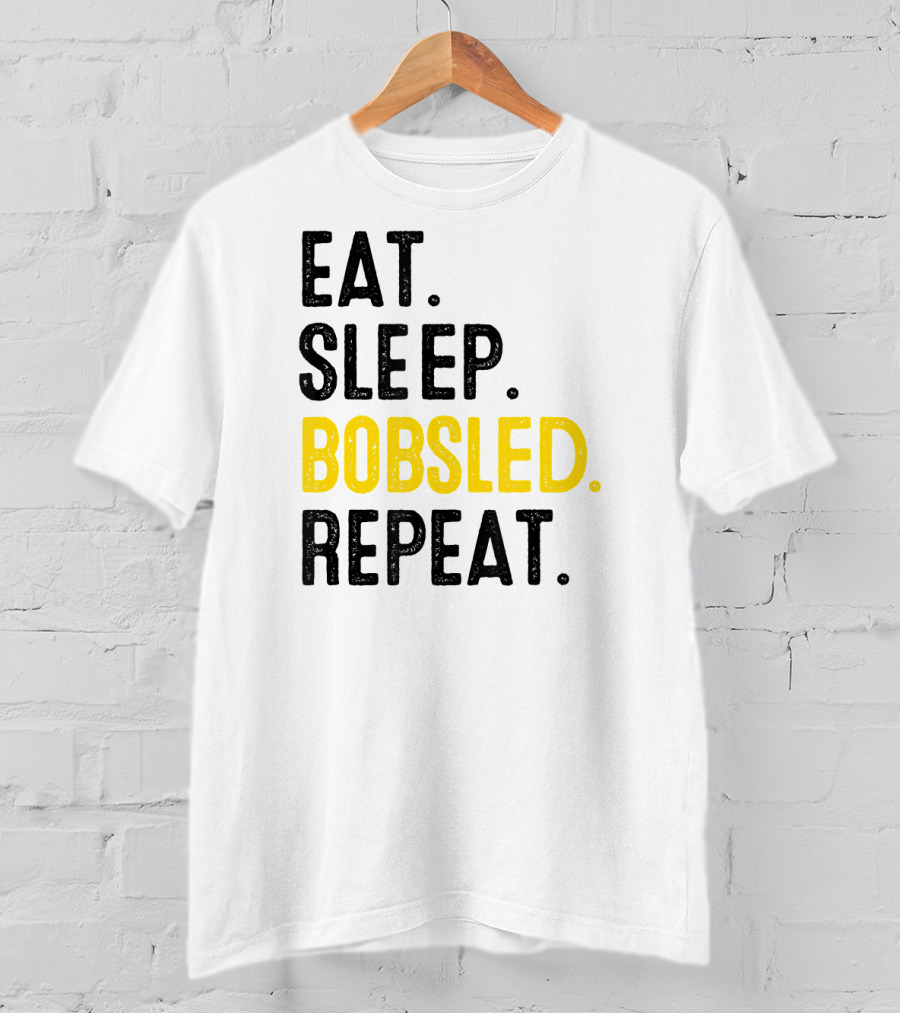 Eat Sleep Bobsled Repeat Jamaican Bobsled Team Bobsled Nov T-Shirt