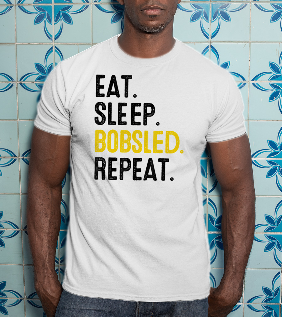 Eat Sleep Bobsled Repeat Jamaican Bobsled Team Bobsled Nov T-Shirt