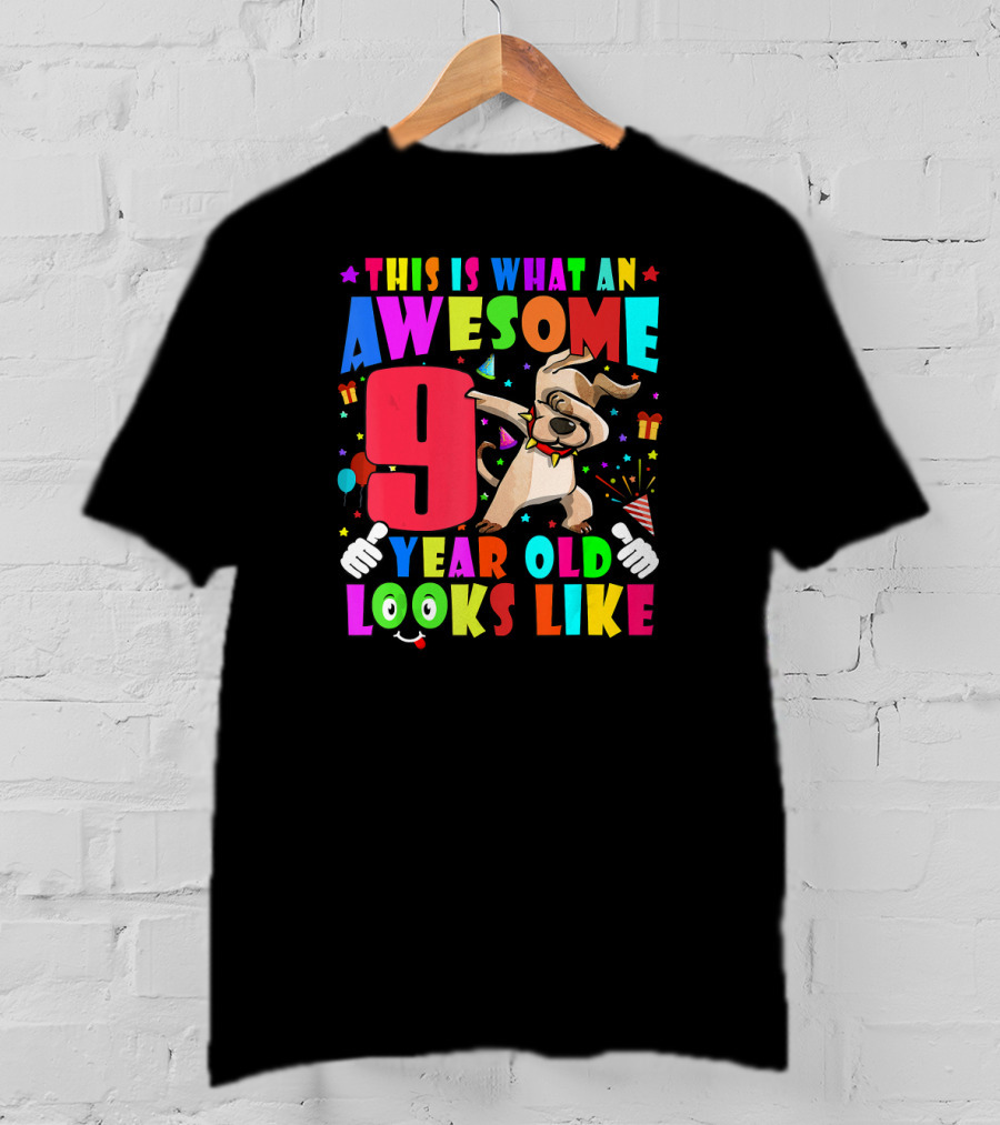 This Is What An Awesome 9 Year Old Looks Like Dabbing Dog 2011 Birthday T-Shirt
