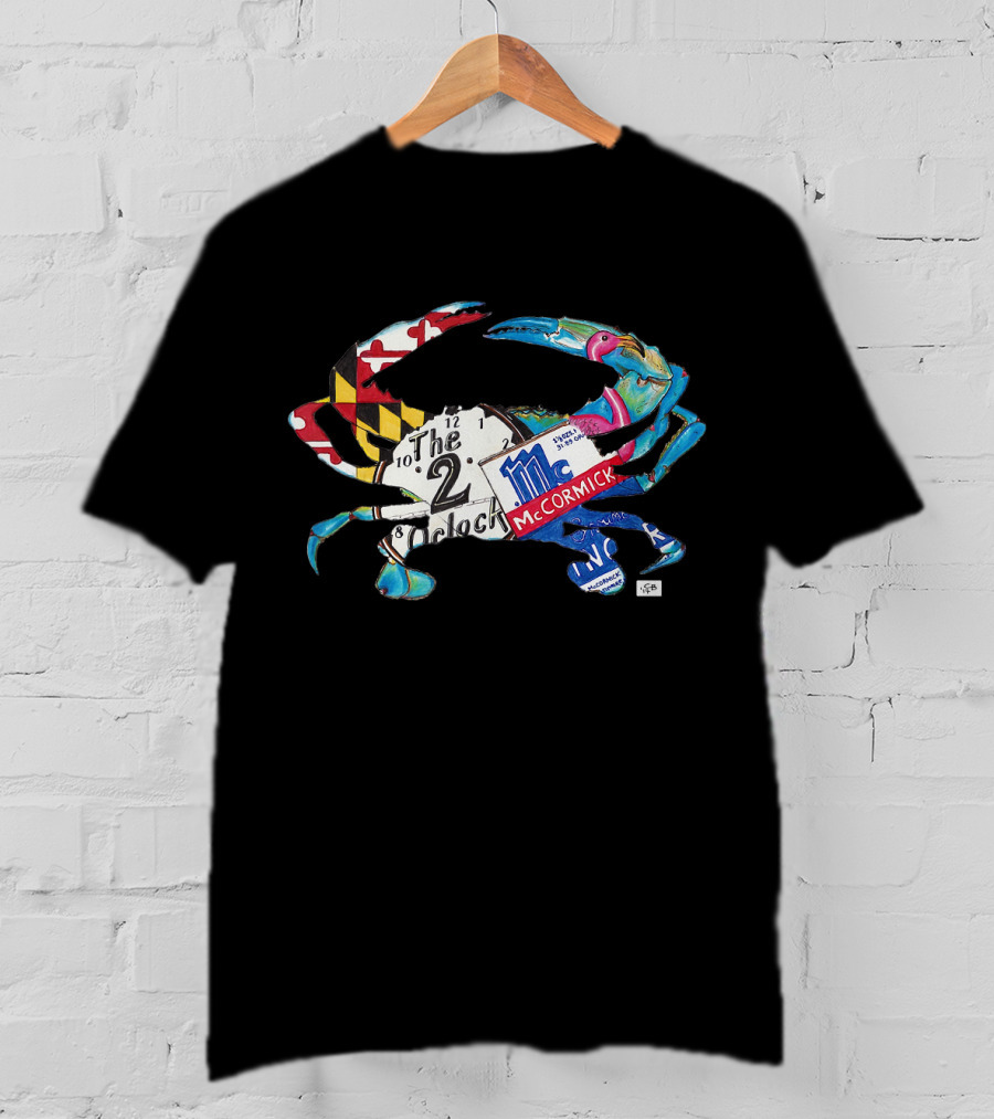 Maryland Blue Crab Baltimore McCormick Hon Two O'Clock T-Shirt
