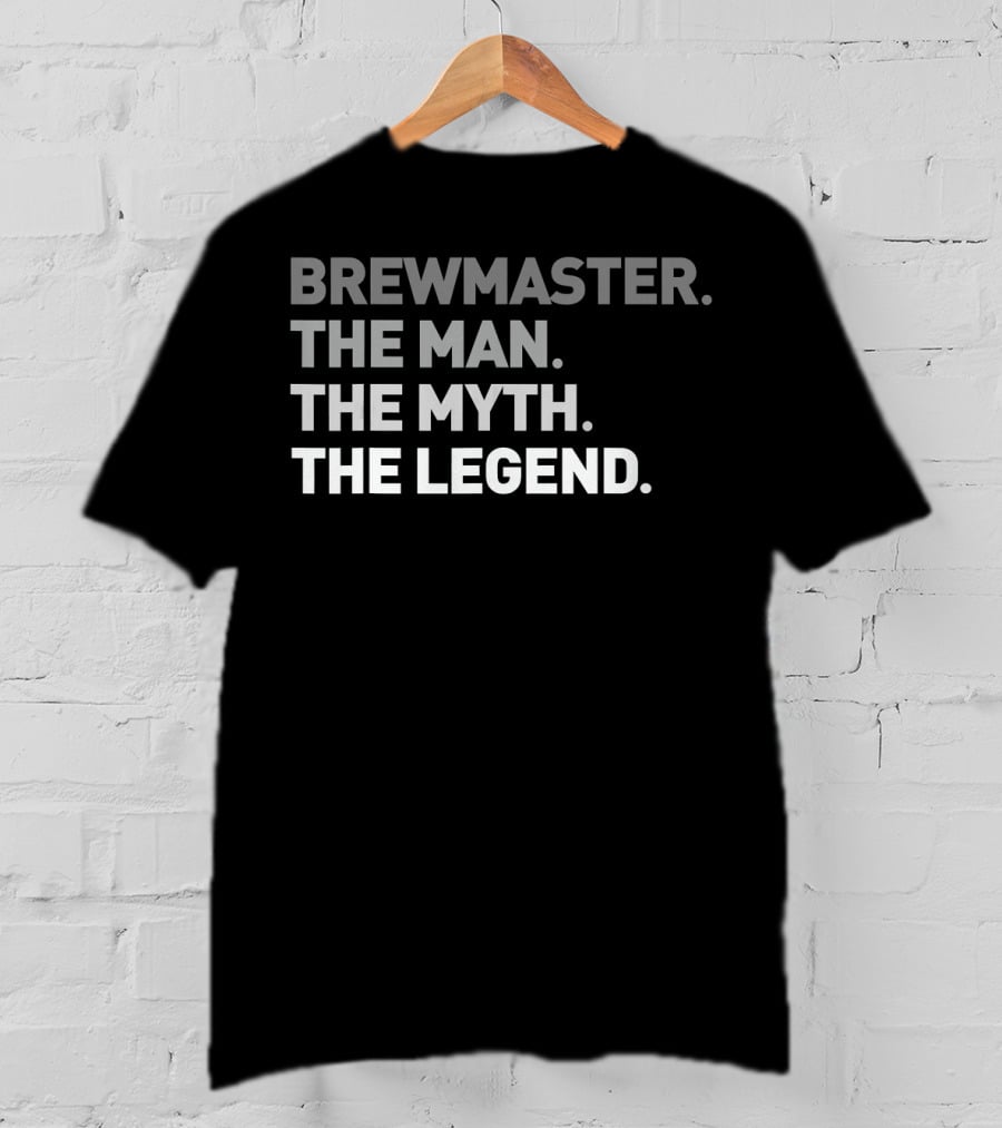 Brewmaster The Man The Myth The Legend Cool Craft IPA Ale Beer Dr T-Shirt