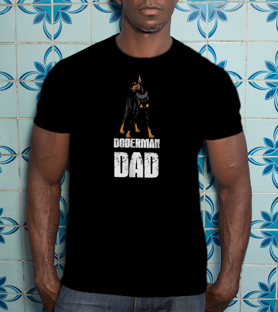 Doberman Dad T-Shirt