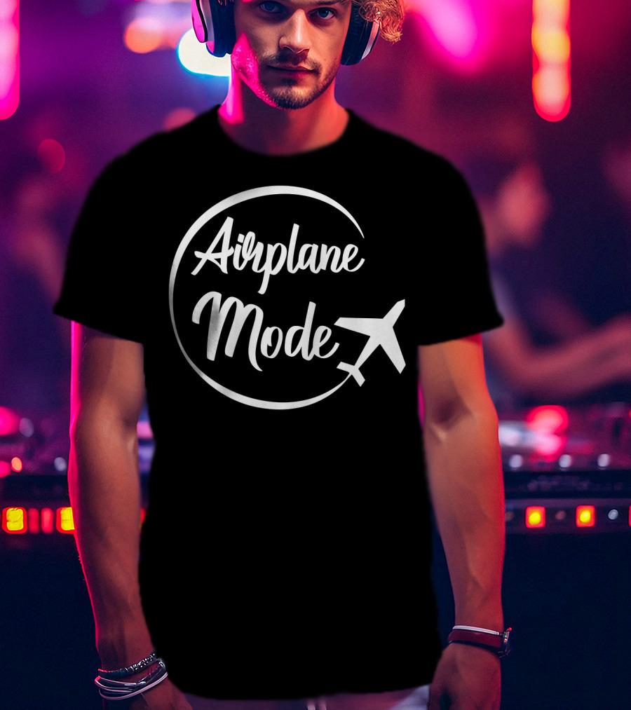 Airplane Mode Travel Vacation Getaway Essentials T-Shirt