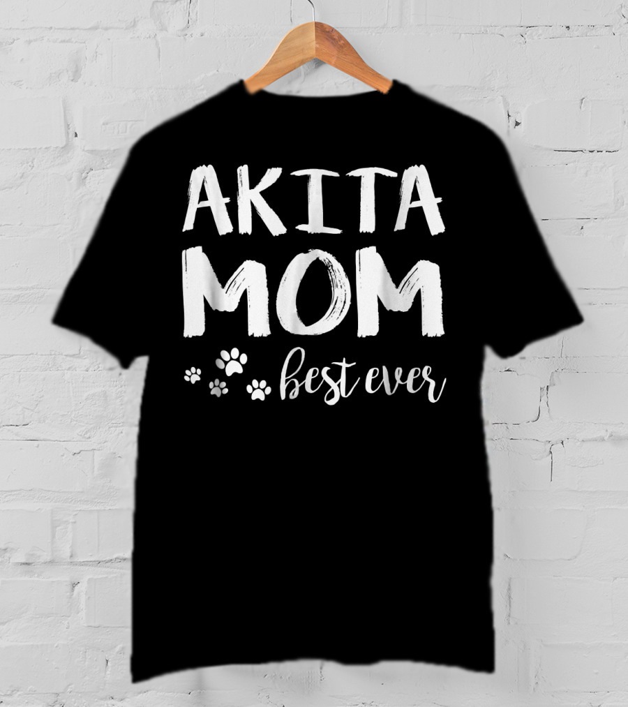 Akita Mom Best Ever T-Shirt