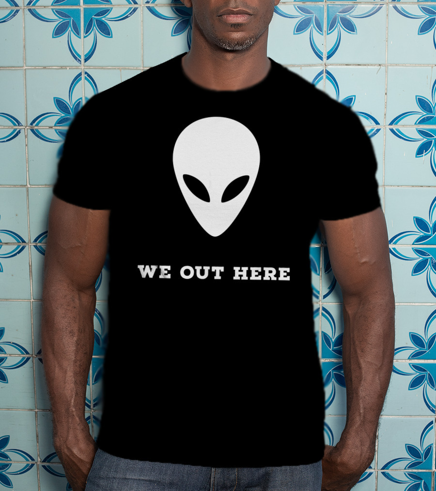 Alien We Out Here Area 51 Fun Extraterrestrial Iconic Head T-Shirt