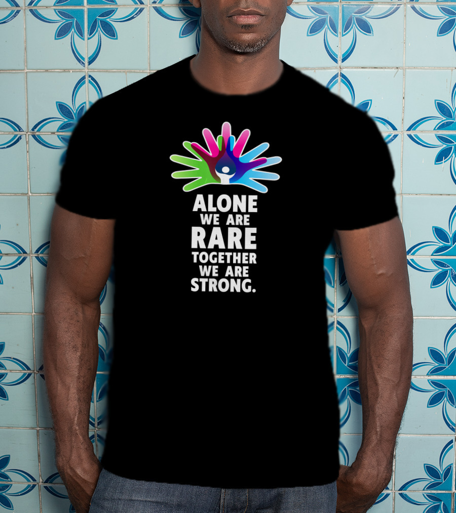 Alone We Are Rare Together We Are Strong Multicolored Hands T-Shirt