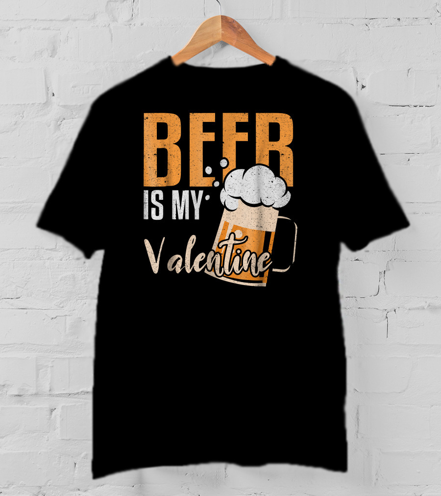 Beer Is My Valentine Bubbles And Mug Valentine's Day Fun T-Shirt