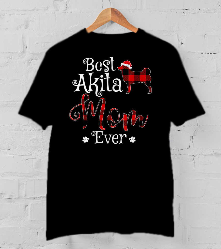 Best Akita Mom Ever Plaid Santa Hat And Paw Prints T-Shirt