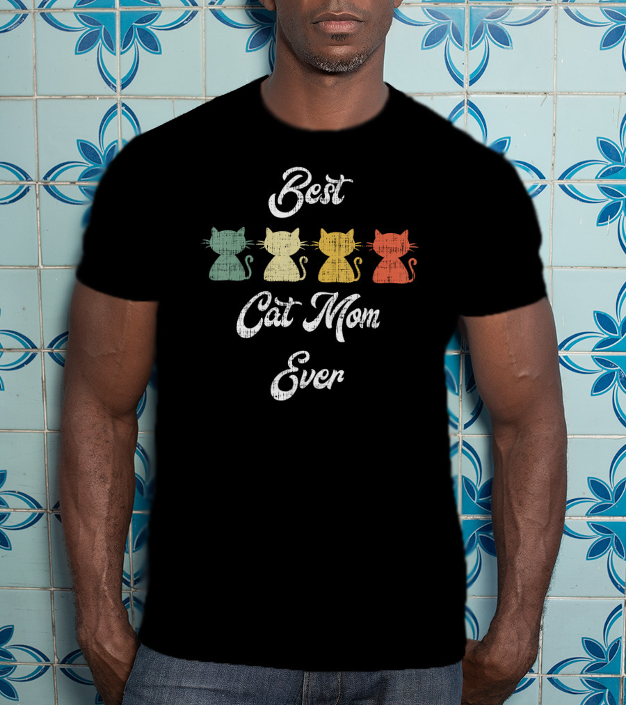 Best Cat Mom Ever Cute Colorful Cats T-Shirt