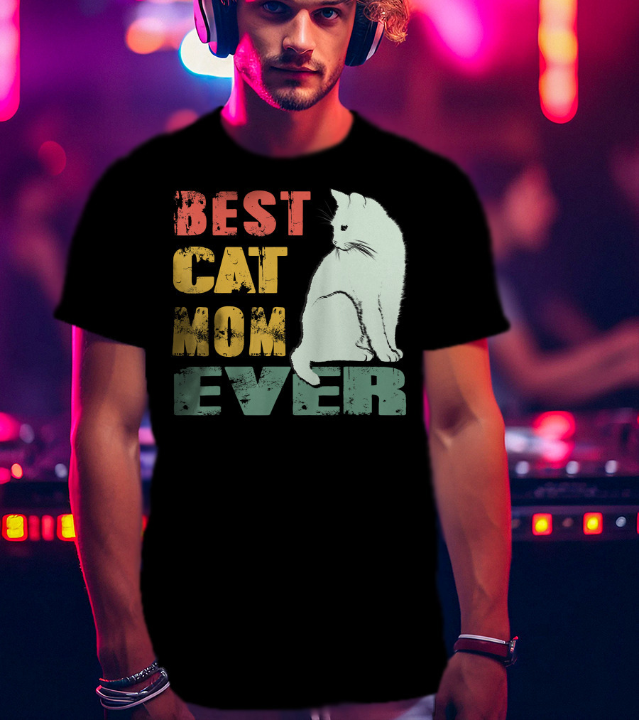 Best Cat Mom Ever Vintage Cat Mother T-Shirt