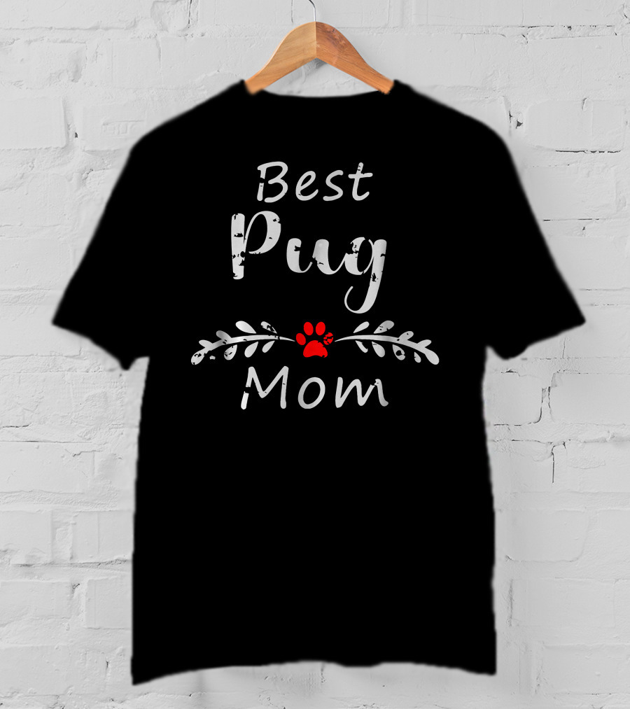 Best Pug Mom Paws Leaves T-Shirt