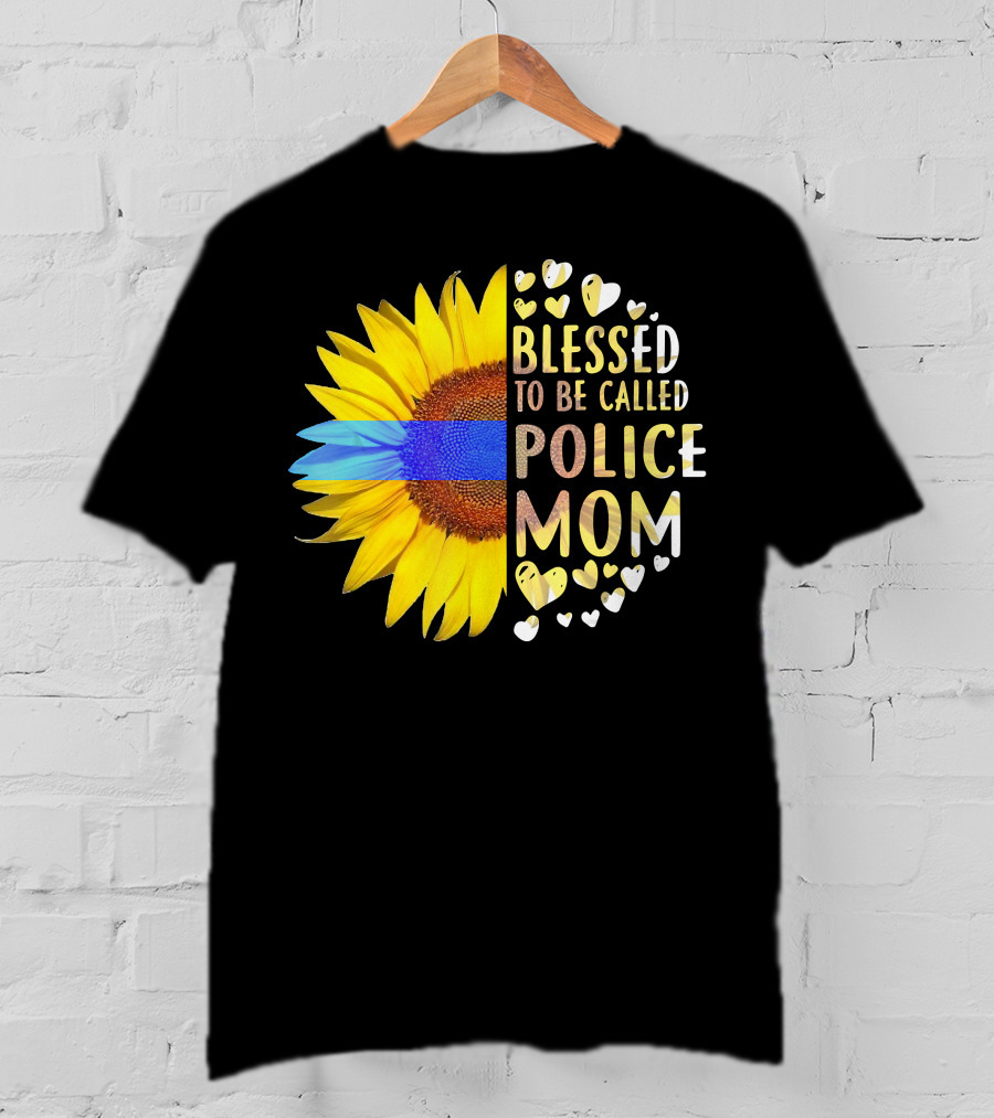 Blessed To Be Called Police Mom Sunflower Heart Elements T-Shirt