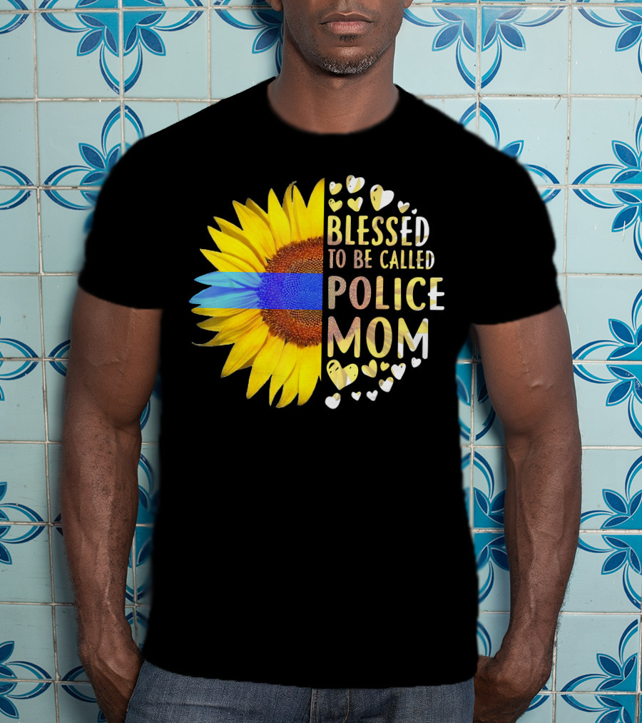 Blessed To Be Called Police Mom Sunflower Heart Elements T-Shirt
