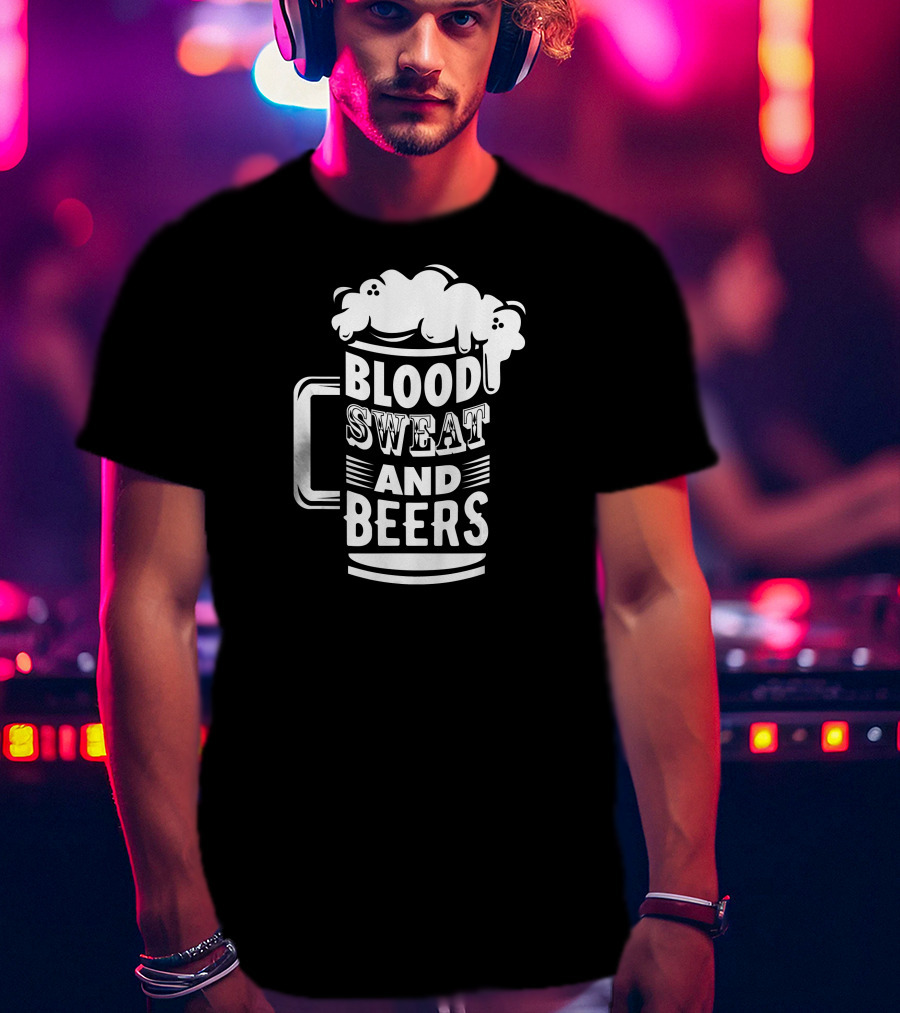 Blood Sweat And Beers Funny Pun Mug T-Shirt