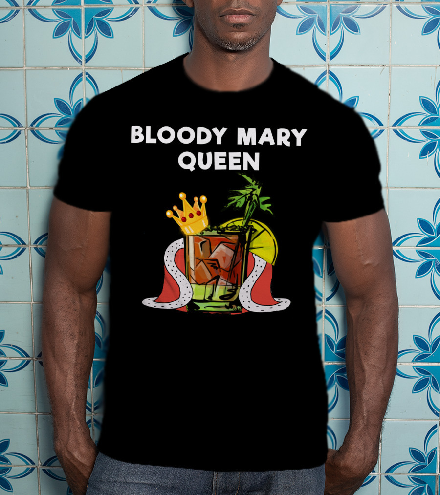 Bloody Mary Queen Drink With Crown And Lemon T-Shirt
