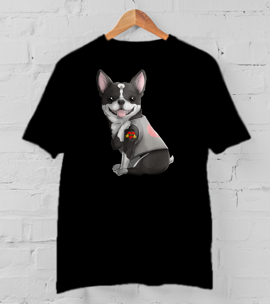 Boston Terrier I Love Mom Tattoo Dog With Heart And Banner T-Shirt