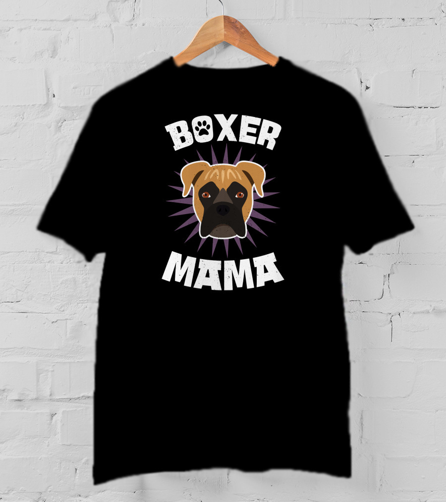 Boxer Mama Dog Owner Mom Of Boxer T-Shirt