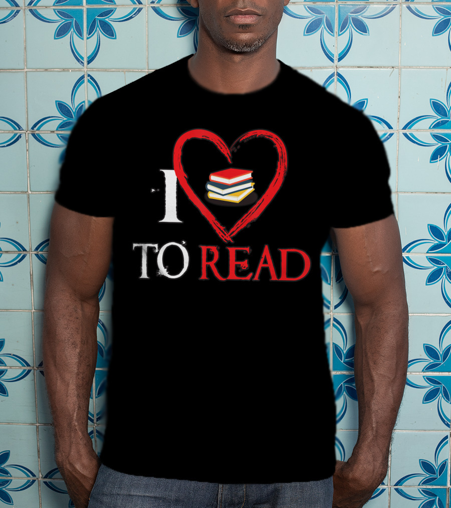 I Love Heart Books To Read T-Shirt