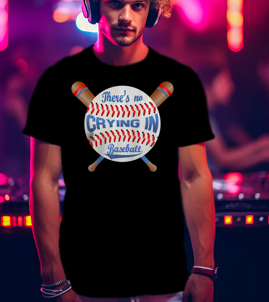 There's No Crying In Baseball Pink Bat T-Shirt