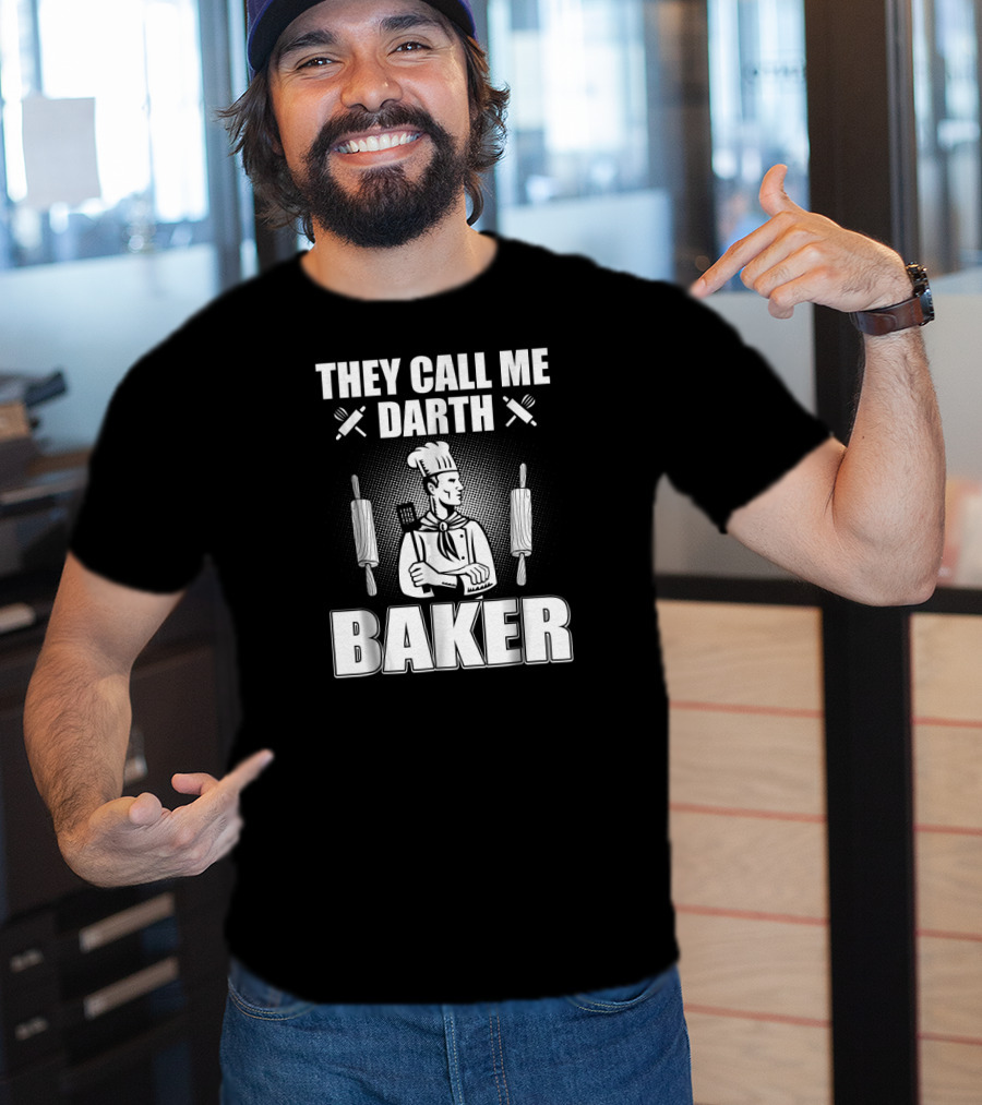 They Call Me Darth Baker Chef With Rolling Pins And Whisk T-Shirt