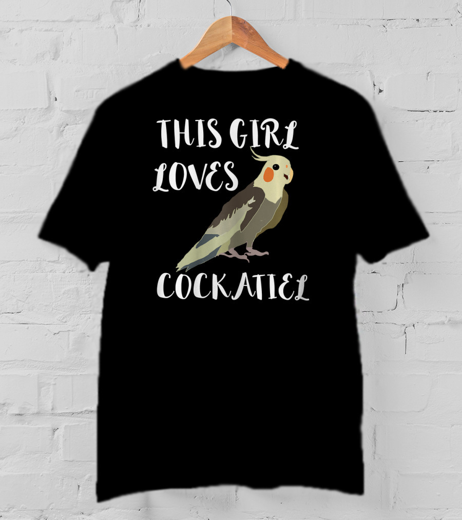 This Girl Loves Cockatiel T-Shirt