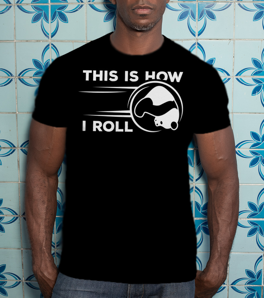 This Is How I Roll Funny Bowling Panda T-Shirt