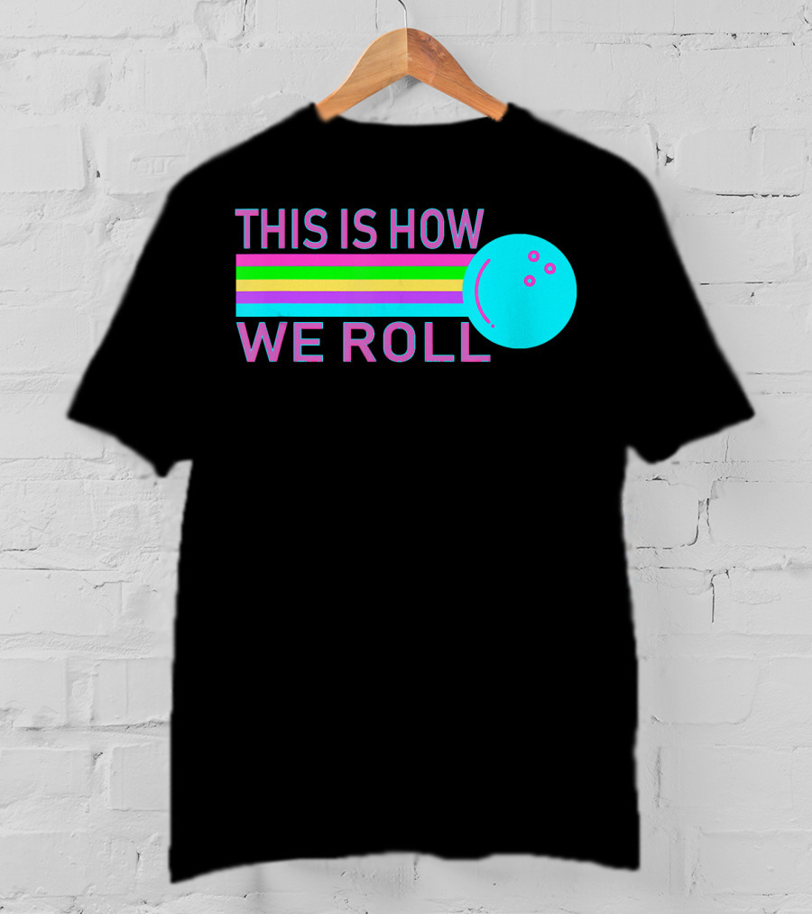 This Is How We Roll Vintage Classic Bowling Retro Bowling Ball Stripes T-Shirt