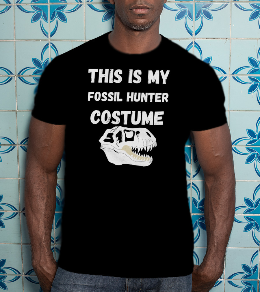 This Is My Fossil Hunter Costume Dinosaur Skull T-Shirt