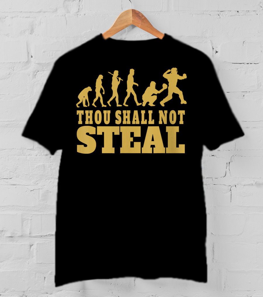 Thou Shall Not Steal Baseball Evolution Catcher Humor T-Shirt
