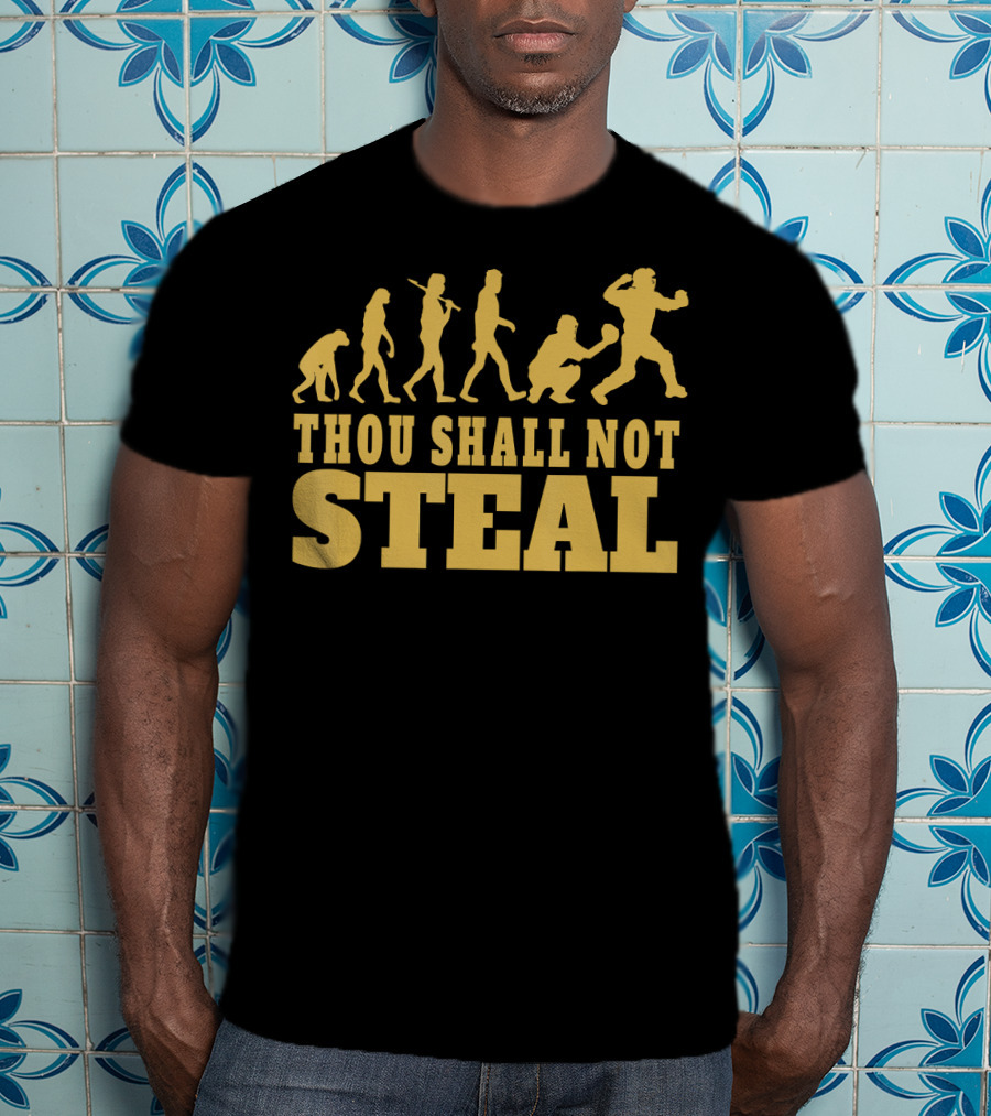 Thou Shall Not Steal Baseball Evolution Catcher Humor T-Shirt