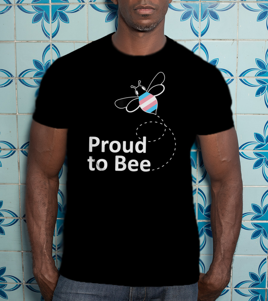 Proud To Bee Transgender Pride Stripes T-Shirt