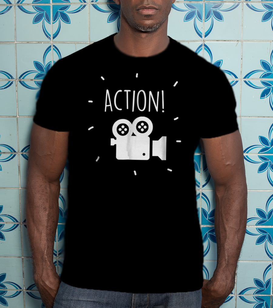 ACTION Camera For Acting And Film Students T-Shirt