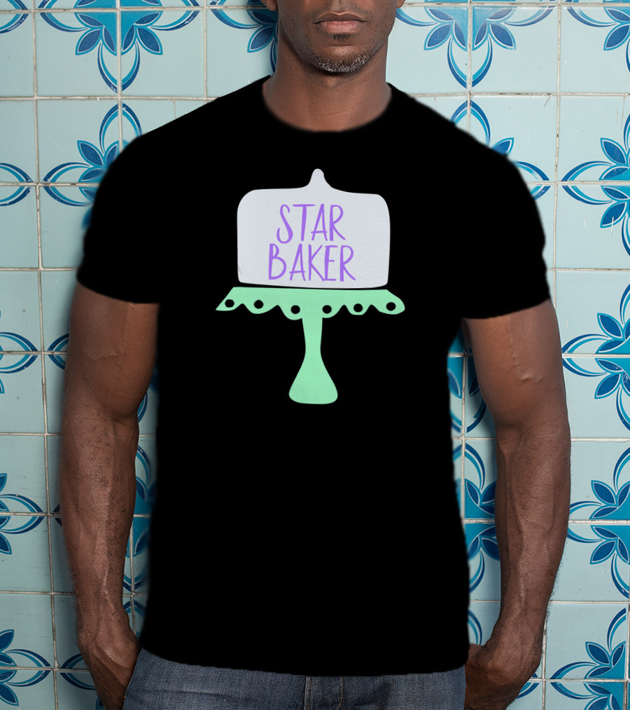 Star Baker Cake Stand Design For The Baking Fan T-Shirt