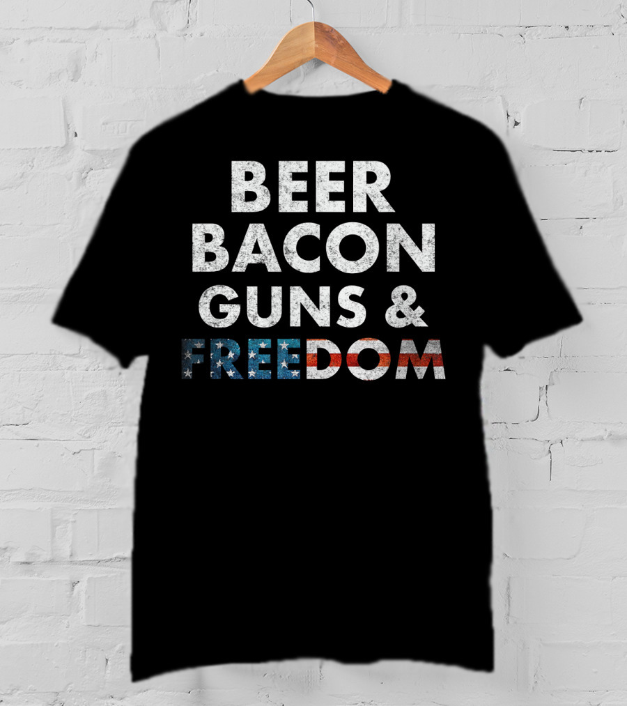 Beer Bacon Guns Freedom USA T-Shirt