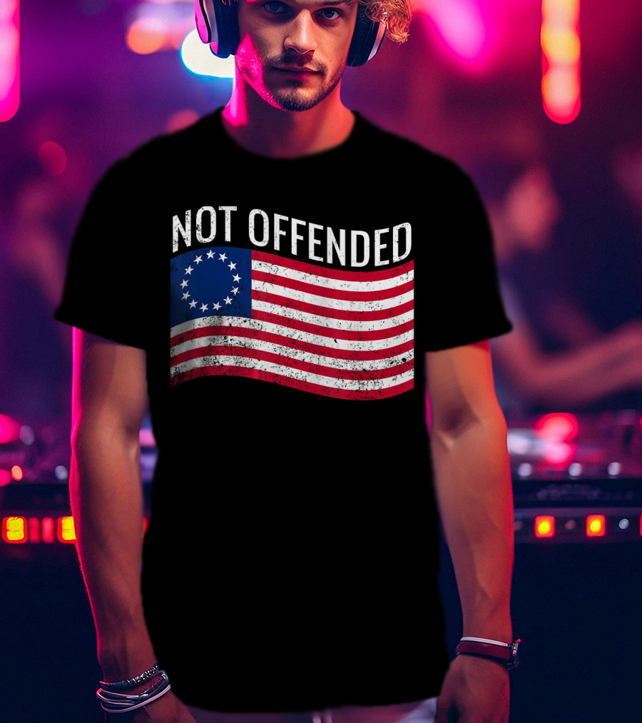 Not Offended Vintage Betsy Ross American Flag T-Shirt